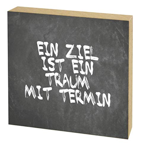 "Klotz" - Dekoartikel 10 x 10 x 1,8 cm • 15613 ''Ein Ziel'' von Inkognito • Künstler: INKOGNITO © Quadrasophics • text • sprüche • cool • deko • deko von Inkognito