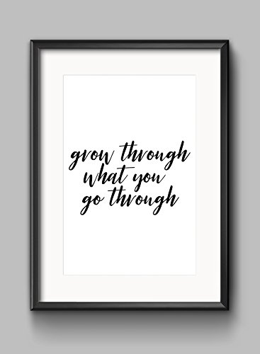 Grow durch was Motivational inspirierendes Zitat Poster Kunstdruck Wandbilder von Inspired Walls