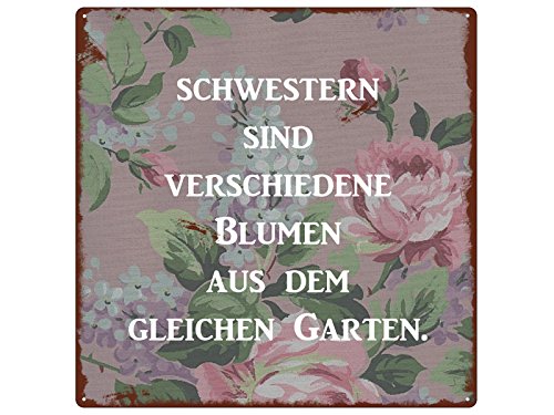 20x20 Shabby Vintage METALLSCHILD Blechschild Dekoschild SCHWESTERN SIND VERSCHIEDENE BLUMEN Shabby Vintage Dekoration Geschenk von Interluxe