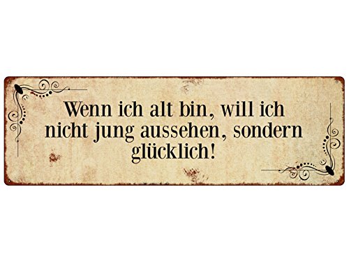 Interluxe Schild Metallschild Shabby Vintage Wenn ich alt Bin Blechschild mit Spruch Dekoschild Geschenk Dekoration von Interluxe