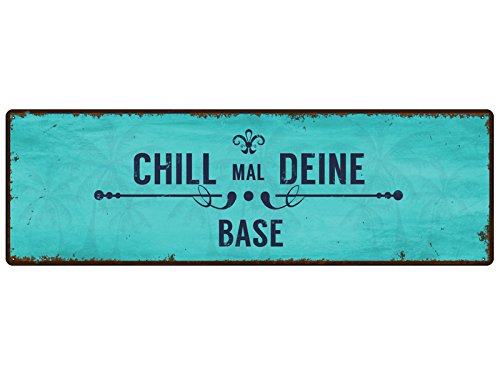 INTERLUXE Metallschild Blechschild Vintage Schild CHILL MAL DEINE BASE Dekoschild von Interluxe