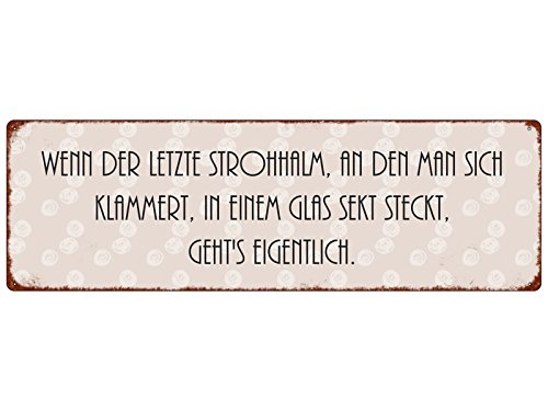 INTERLUXE Schild aus Metall Metallschild Blechschild Türschild Wenn der letzte Strohhalm * SEKT * witziger Spruch Mitbringsel Geschenkidee Mädelsabend INTERLUXE Schild aus Metall Metallschild Blechschild Türschild Wenn der letzte Strohhalm * SEKT * witziger Spruch Mitbringsel Geschenkidee Mädelsabend von Interluxe