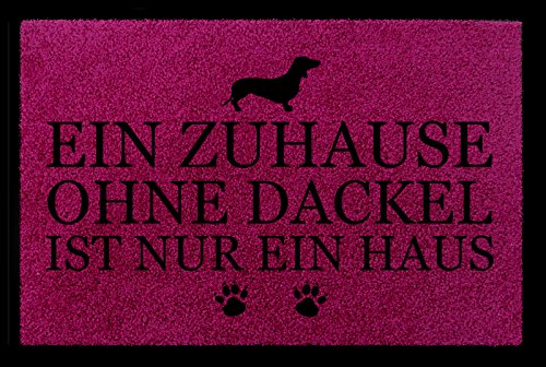 Interluxe FUSSMATTE Geschenk EIN ZUHAUSE OHNE [ DACKEL ] Tierisch Hund Fuchsia von Interluxe