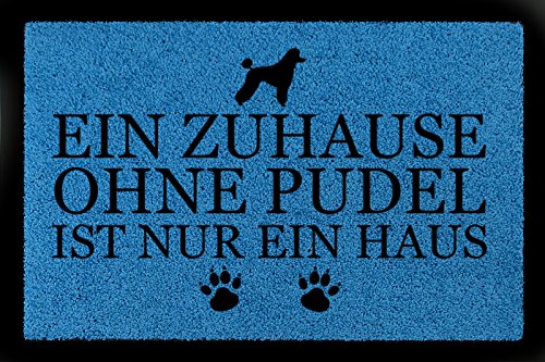 Interluxe FUSSMATTE Geschenk EIN ZUHAUSE OHNE [ PUDEL ] Tierisch Hund Royalblau von Interluxe