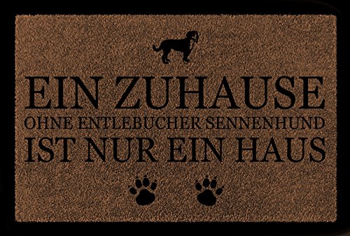 Interluxe FUSSMATTE Türmatte EIN ZUHAUSE OHNE [ Entlebucher Sennenhund ] Hund Viele Farben Braun von Interluxe
