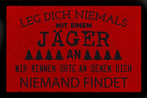 Interluxe FUSSMATTE Türmatte Leg Dich Niemals MIT EINEM [ JÄGER ] AN Lustig Hobby Spruch Rot von Interluxe