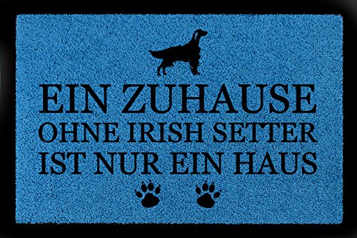 Interluxe FUSSMATTE Türvorleger EIN ZUHAUSE OHNE [ Irish Setter ] Hund Flur Viele Farben Royalblau von Interluxe