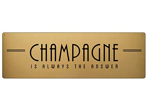 Interluxe Gold Metallschild - Champagne is Always The Answer - Champagner Fest Party Feier Mädelsabend Gold Optik - luxuriöses Schild als Weihnachtsdekoration von Interluxe