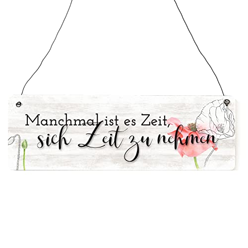 Interluxe Holzschild - Manchmal ist es Zeit sich Zeit zu nehmen Mohn - Dekoschild als Geschenk für Freunde und Familie von Interluxe