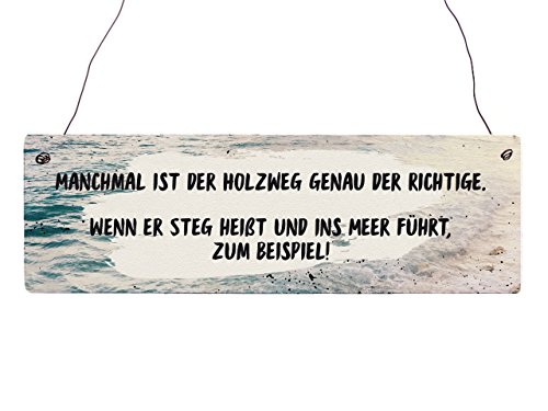 Interluxe Holzschild Vintage MANCHMAL IST DER HOLZWEG Meer Strand Ruhe Entspannung Sommer von Interluxe