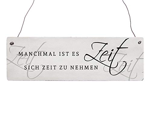 Interluxe Holzschild mit Spruch Shabby MANCHMAL IST ES ZEIT SICH ZEIT ZU NEHMEN Rat Weisheit Zitat von Interluxe