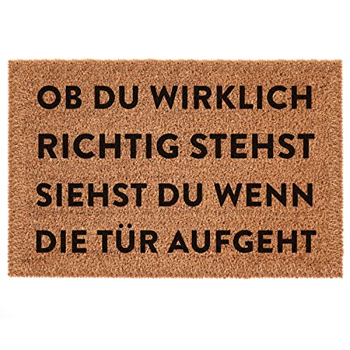 Interluxe Kokosfußmatte - Ob du wirklich richtig stehst - lustige Fußmatte mit Spruch Türvorleger für die Haustür oder Wohnungstür (40 x 60 cm) von Interluxe