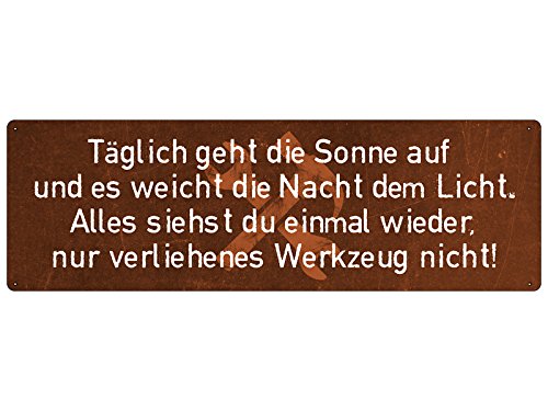 Interluxe METALLSCHILD Blechschild TÄGLICH GEHT DIE SONNE AUF *ROST* witziges Schild mit Spruch für Werkzeug Werkstatt von Interluxe