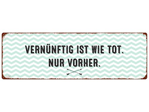 Interluxe METALLSCHILD Blechschild VERNÜNFTIG IST WIE TOT Zitat Weisheit Lebenseinstellung Interluxe METALLSCHILD Blechschild VERNÜNFTIG IST WIE TOT Zitat Weisheit Lebenseinstellung von Interluxe