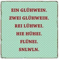 Interluxe Metallschild 20x20cm - Ein Glühwein Weihnachtsmarkt Geschenkidee Lustiger Spruch Mädelsabend Adventszeit Weihnachten Dekoration von Interluxe
