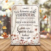 Interluxe Metallschild A4 - Wir Können Nicht Verhindern Spass Haben Glücklich Sein Dekoration Lebensweisheit Spruch Herbst von Interluxe