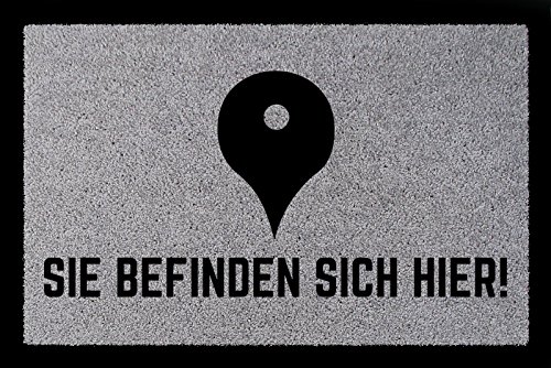 Interluxe SCHMUTZMATTE Fußmatte SIE BEFINDEN Sich Hier Haustür Türvorleger 60x40 cm Hellgrau von Interluxe
