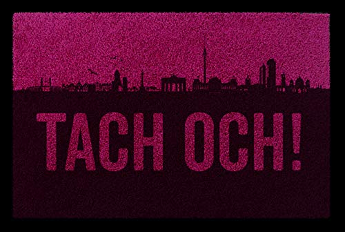 Interluxe SCHMUTZMATTE Fußmatte TACH Och Berlin Türvorleger Geschenk 60x40 cm Flur Eingang Fuchsia von Interluxe