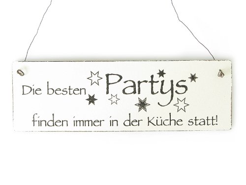 Interluxe Shabby Vintage Schild Dekoschild Holz DIE BESTEN Partys Finden IN DER KÜCHE STATT von Interluxe