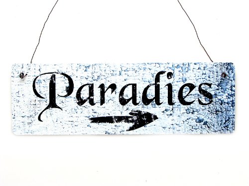 Interluxe Shabby Vintage Schild Türschild Paradies Wegweiser Garten Terrasse Pool Wellness von Interluxe