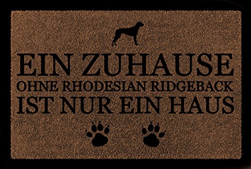 Interluxe TÜRMATTE Fußmatte EIN ZUHAUSE OHNE [ Rhodesian Ridgeback ] Hund Viele Farben Braun von Interluxe