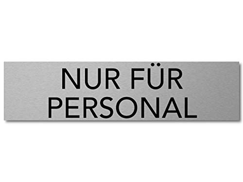 Interluxe Türschild Nur für Personal 200x50x3mm, Schild aus Aluminium, selbstklebend und wiederablösbar, modernes Schild als Hinweisschild für Besucher, Mitarbeiter, Gäste, Kunden von Interluxe