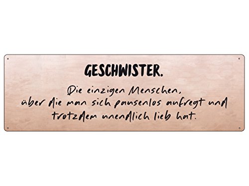 METALLSCHILD Blechschild GESCHWISTER DIE EINZIGEN MENSCHEN Familie Geschenkidee METALLSCHILD Blechschild GESCHWISTER DIE EINZIGEN MENSCHEN Familie Geschenkidee von Interluxe