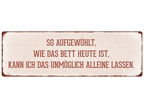 Interluxe METALLSCHILD Blechschild SO AUFGEWÜHLT WIE DAS Bett Schlafzimmer Lustig Spruch von Interluxe