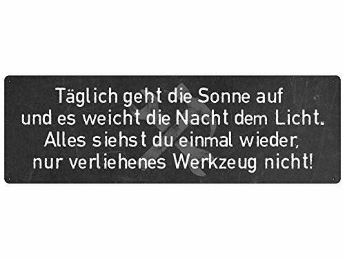 METALLSCHILD Blechschild TÄGLICH GEHT DIE SONNE AUF *SCHWARZ* Schild mit Spruch Werkzeug Werkstatt METALLSCHILD Blechschild TÄGLICH GEHT DIE SONNE AUF *SCHWARZ* Schild mit Spruch Werkzeug Werkstatt von Interluxe