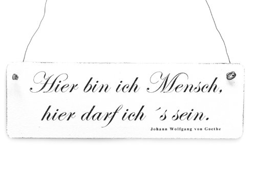 Shabby Vintage Schild Türschild HIER BIN ICH MENSCH Zitat Goethe Shabby Vintage Schild Türschild HIER BIN ICH MENSCH Zitat Goethe von Interluxe