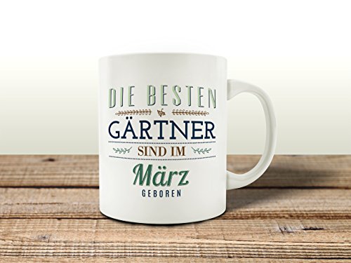 TASSE Kaffeebecher DIE BESTEN GÄRTNER MÄRZ Gärtnerei Garten Geburtstagstasse Geschenk von Interluxe
