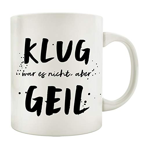 TASSE Kaffeebecher KLUG WAR ES NICHT SCHWARZ WEISS Kaffeepott Büro Kaffeetasse witzige Geschenkidee für Freunde und Familie von Interluxe