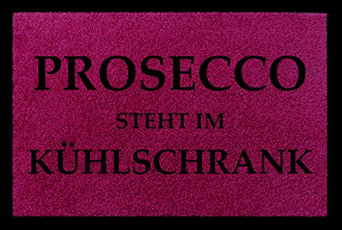 Interluxe TÜRMATTE Fußmatte Prosecco Steht IM KÜHLSCHRANK Frau Geschenk Eingang Geburtstag Fuchsia von Interluxe