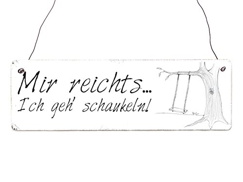 INTERLUXE Holz Schild Türschild Mir reicht´s ich geh schaukeln Vintage Deko witziger Spruch für Teenie Freund Freundin Tochter Sohn erwachsen werden von Interluxe