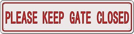 Schild mit Aufschrift "Please Keep Gate Closed Please Keep Gate Closed Decor Please Keep Gate Closed Street Sign Wall Art Decor For Home Farmhouse Bar Cafe Man Cave" 40 x 10 cm Schild mit Aufschrift "Please Keep Gate Closed Please Keep Gate Closed Decor Please Keep Gate Closed Street Sign Wall Art Decor For Home Farmhouse Bar Cafe Man Cave" 40 x 10 cm von IskadO
