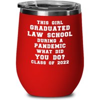 2022 Law School Abschluss Weinglas, Geschenke Für Frauen, Neue Lawyer Sie, Grad Wine Tumbler, Juristen von ItsSoPerfect
