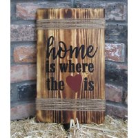 Home Is Where The von J25RusticDecor
