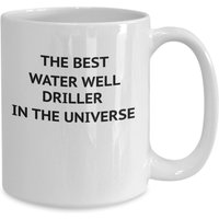 Brunnenbohrer Becher, Geschenk Für Brunnenbohrer, Den Besten Im Universum von JDMCREATIVEMUGS