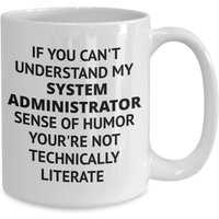 Lustige Systemverwalter Kaffeetasse, Wertschätzung Geschenk Lustige Systemverwalter Kaffeetasse, Wertschätzung Geschenk von JDMCREATIVEMUGS