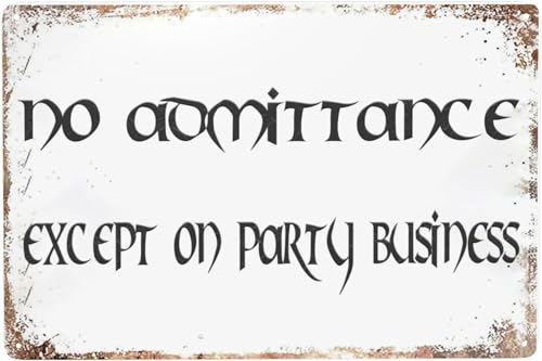 JIKSJVNA Famely Great Blechschild No Admittance Except On Party Business Wandschild Plakette Kunst Lord Ring Aluminium Metallschild Wanddekoration Outdoor Yard 20,3 x 30,5 cm JIKSJVNA Famely Great Blechschild No Admittance Except On Party Business Wandschild Plakette Kunst Lord Ring Aluminium Metallschild Wanddekoration Outdoor Yard 20,3 x 30,5 cm von JIKSJVNA