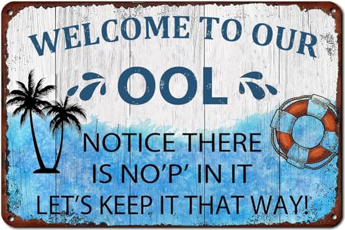 JIKSJVNA Metall-Blechschild mit Aufschrift "Swimming Pool Rules", Aufschrift "Welcome to Our Ool", Aufschrift "There is No P in It", Poolschild, Poster, Pool, Deck, Hinterhof, Wanddekoration JIKSJVNA Metall-Blechschild mit Aufschrift "Swimming Pool Rules", Aufschrift "Welcome to Our Ool", Aufschrift "There is No P in It", Poolschild, Poster, Pool, Deck, Hinterhof, Wanddekoration von JIKSJVNA