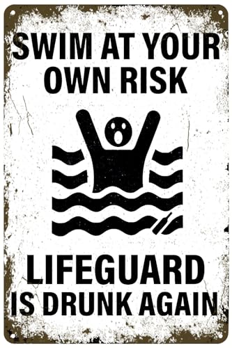 Swim At Your Own Risk Lifeguard Is Drunk Again Pool Rules Blechschild Pool Terrasse Wanddekoration für Pool Strand Wasserpark Dekor Outdoor 20,3 x 30,5 cm Swim At Your Own Risk Lifeguard Is Drunk Again Pool Rules Blechschild Pool Terrasse Wanddekoration für Pool Strand Wasserpark Dekor Outdoor 20,3 x 30,5 cm von JIKSJVNA