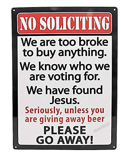 Blech-Türschild "No Soliciting We are Too Broke Found Jesus Go Away", 30,5 x 45,7 cm von JINKAIRUI