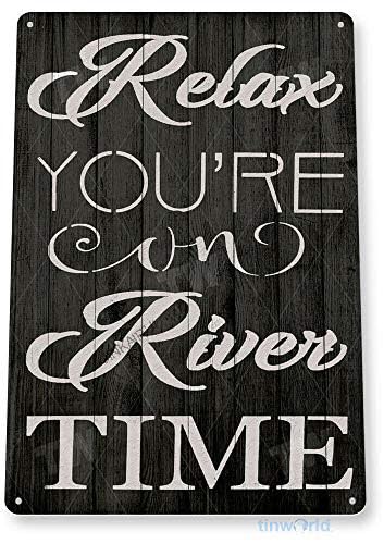 Blechschild Relax River Time Lake House Cottage Rustikaler Fluss Metalldekor 30,5 x 45,7 cm von JINKAIRUI