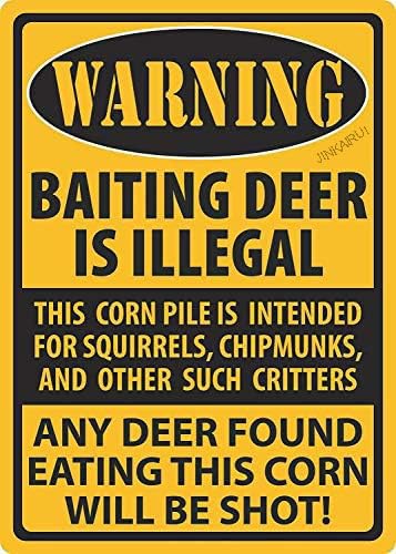 Blechschild "Warning Baiting Deer is Illegal Found Eat Corn Be Shot", 30,5 x 45,7 cm Blechschild "Warning Baiting Deer is Illegal Found Eat Corn Be Shot", 30,5 x 45,7 cm von JINKAIRUI