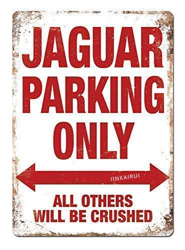 JINKAIRUI Retro Metall-Blechschild Lustiges Jaguar Parking Onlylicboard Plakette Schild für Zuhause, Höhle, Garage, Bar, Wanddekoration, Vintage-Metallschild, 20,3 x 30,5 cm von JINKAIRUI