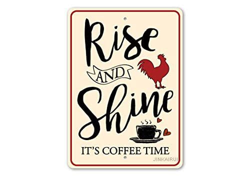 Metall-Blechschild "Rise and Shine It's Coffee Time", Metall-Blechschild für Wanddekoration, 15,2 x 20,3 cm von JINKAIRUI