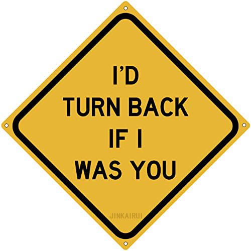 Metall-Blechschild mit Aufschrift "I'd Turn Back If I Was You Road Man Cave, Schlafzimmer, Horror-Thema, Halloween-Zubehör, Schild, Innen- und Außenbereich, Wanddekoration, Hofschild, quadratisches Metall-Blechschild mit Aufschrift "I'd Turn Back If I Was You Road Man Cave, Schlafzimmer, Horror-Thema, Halloween-Zubehör, Schild, Innen- und Außenbereich, Wanddekoration, Hofschild, quadratisches von JINKAIRUI