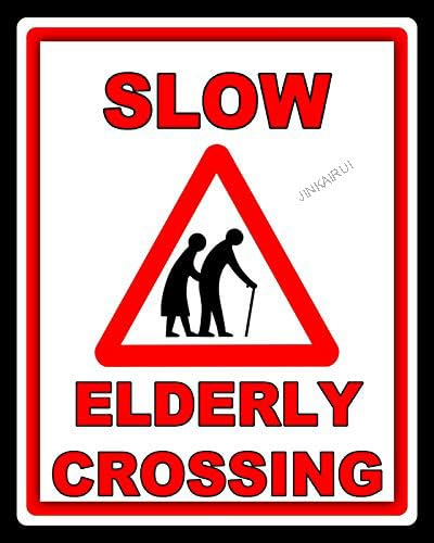 Metallschild, 30,5 x 45,7 cm, Slow Elderly Crossing The Road Old People, Blechschild von JINKAIRUI