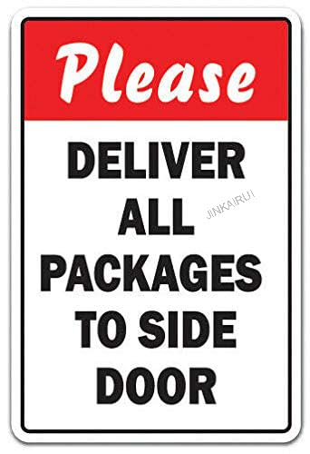 Metallschild "Please Deliver All Packages to Side Door", 30,5 x 45,7 cm Metallschild "Please Deliver All Packages to Side Door", 30,5 x 45,7 cm von JINKAIRUI